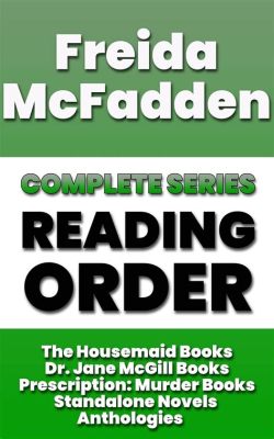 do you have to read Freida Mcfadden’s books in a specific order?