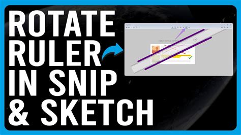 how to rotate ruler in snip and sketch